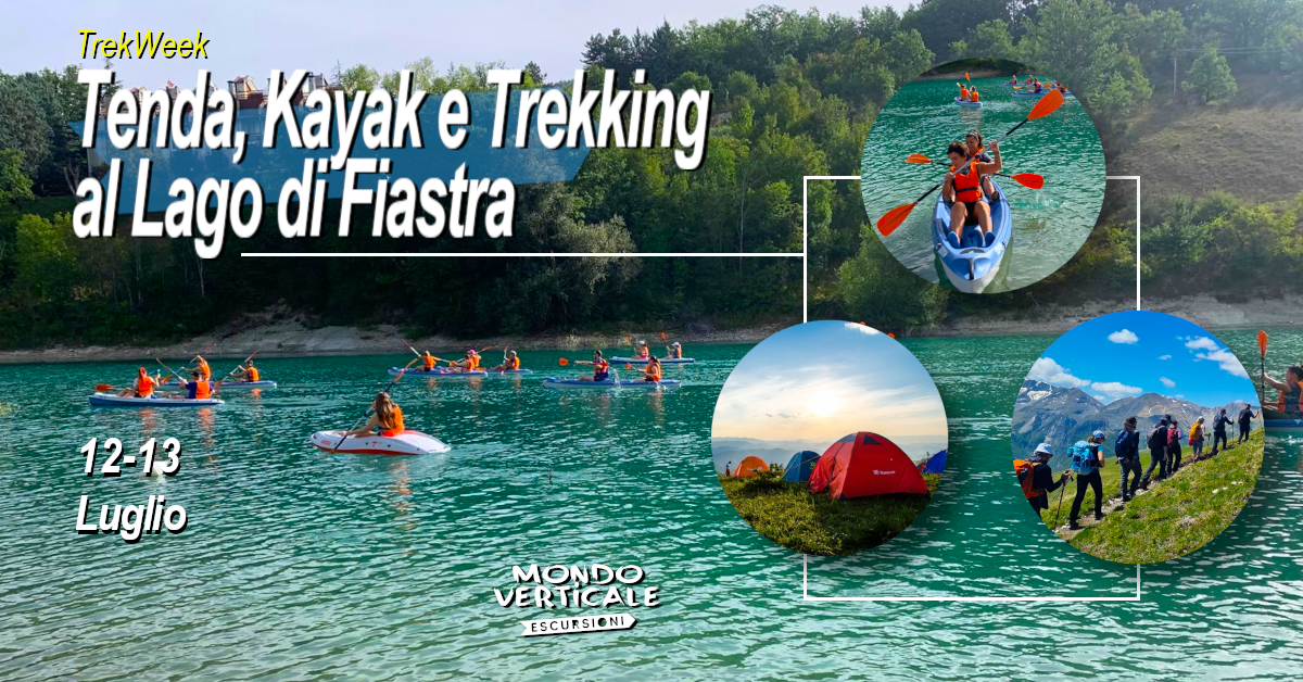 WEEKEND IN TENDA AL LAGO DI FIASTRA...KAYAK E TREKKING